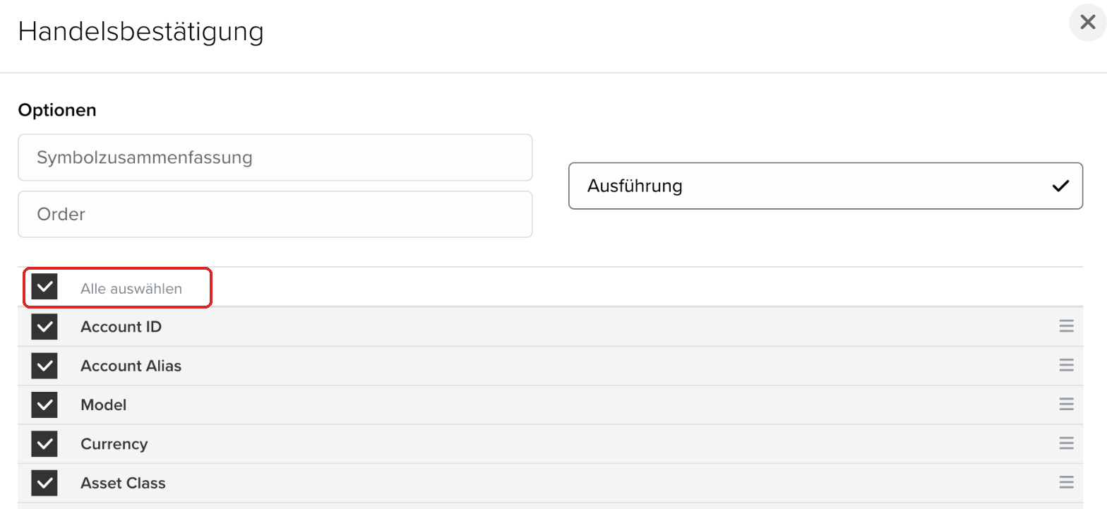 Abschnitt Handelsbestätigung mit Option Ausführung und Alle auswählen